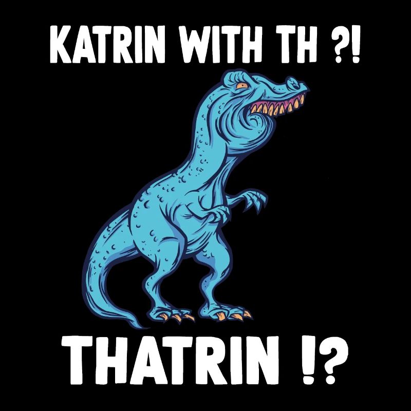Kathrin T-Rex Overbite Meme Katrin Noms