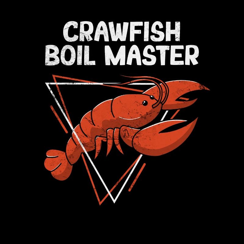 Crawfish Boil Master Seafood Lover Cajun Crawfish