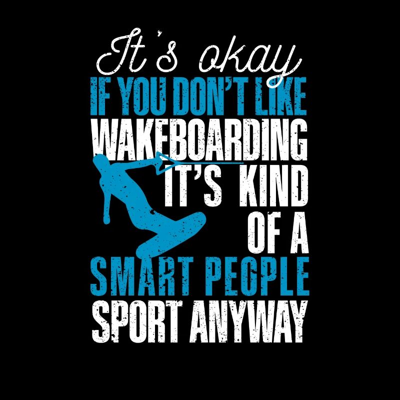 Ce n’est pas grave si vous n’aimez pas le wakeboard