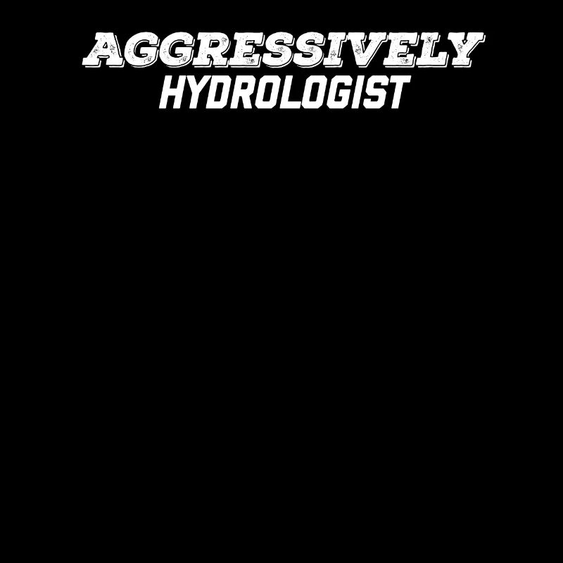 aggressively hydrologist
