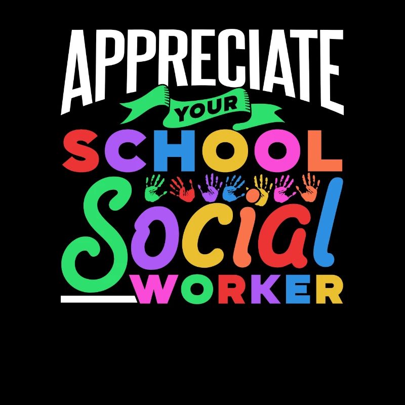 Appreciate your school social worker school profession