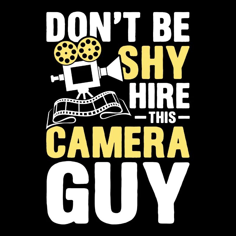 Don't Be Shy Hire This Camera Guy