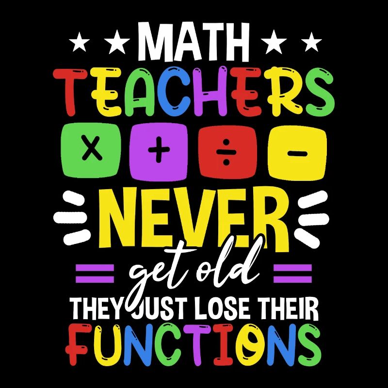 Math Teachers Never Get Old