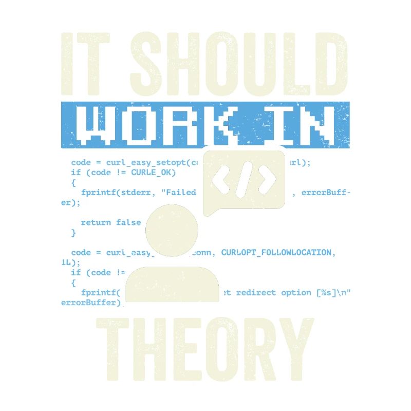 In Der Theorie Sollte Es Funktionieren Code Coding