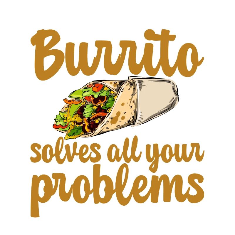 Burrito Solves All Your Problems 2