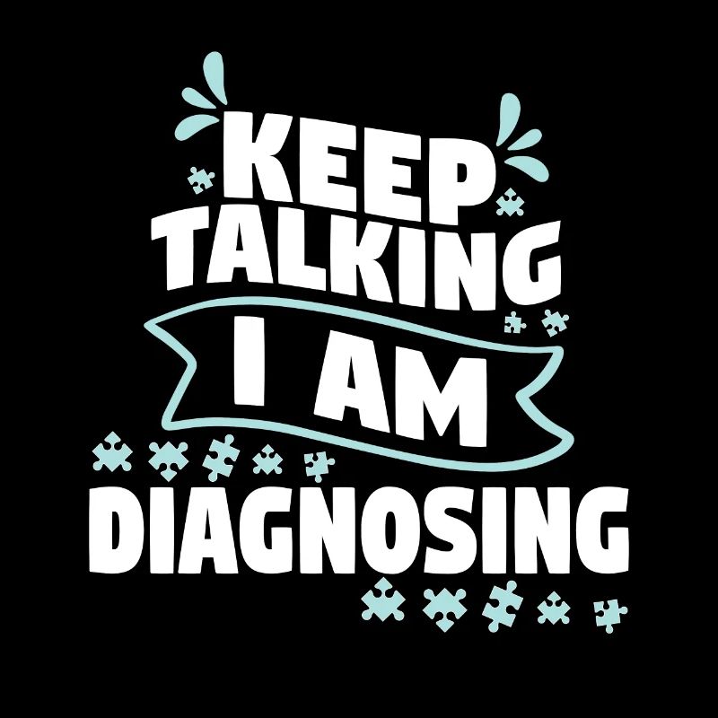 Keep Talking I Am Diagnosing