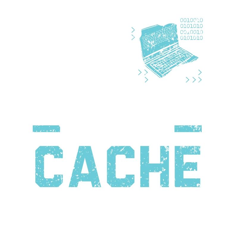 I.T. I'm Just In It For The Cache Computer