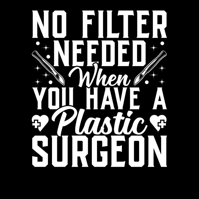 Plastic surgeon No filter required