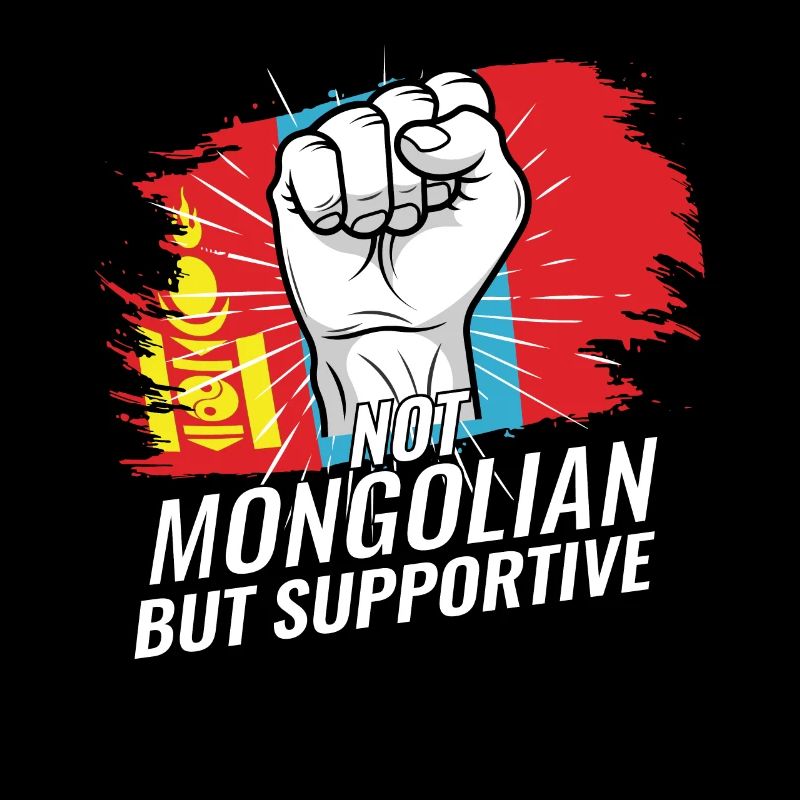 Not Mongolian But Supportive Mongolia Flag