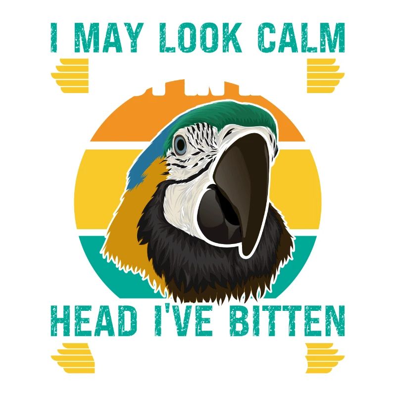 Ara Parrot I may look Calm but in my Head Macaw