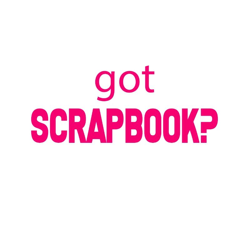 Scrapbooking Got Scrapbook