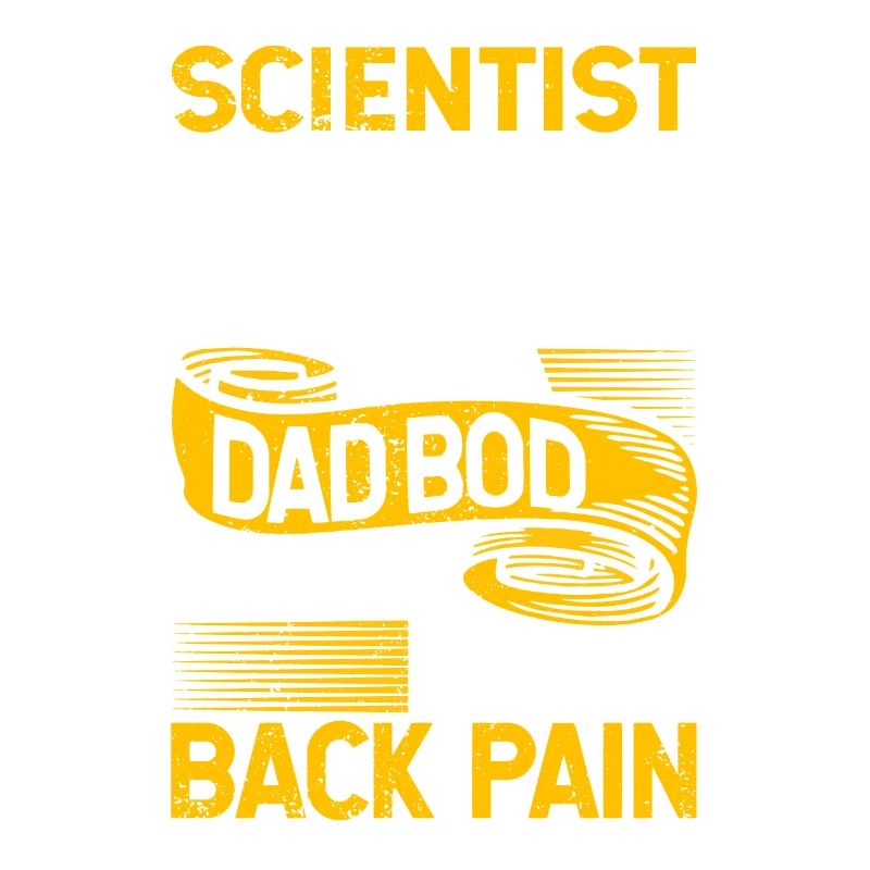 Scientist Bod Like A Dad Bod Funny Physics