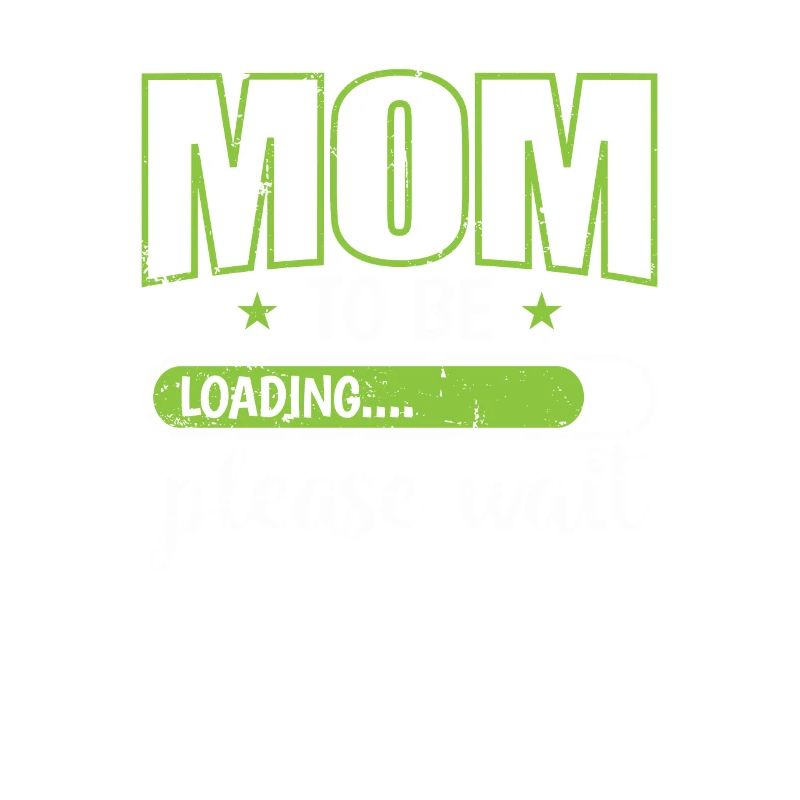 Mom to be Loading please wait Muttertag