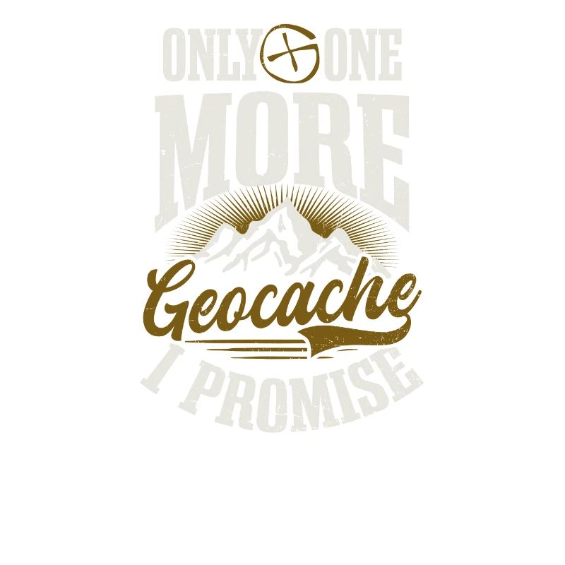 Geocaching nur noch ein Cache verspreche ich
