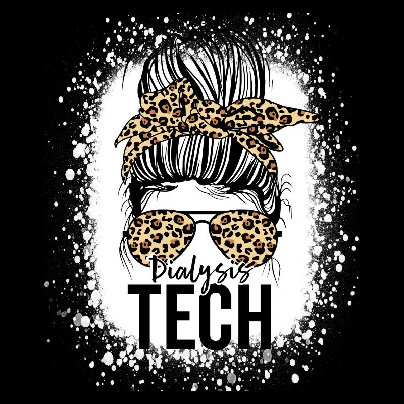 Dialysis Tech Funny Dialysis Technicien en dialyse Messy Bun