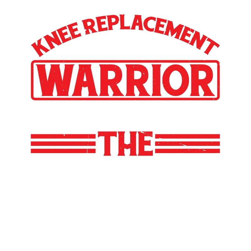 Knee Replacement Warrior, It's Not For The Weak 6