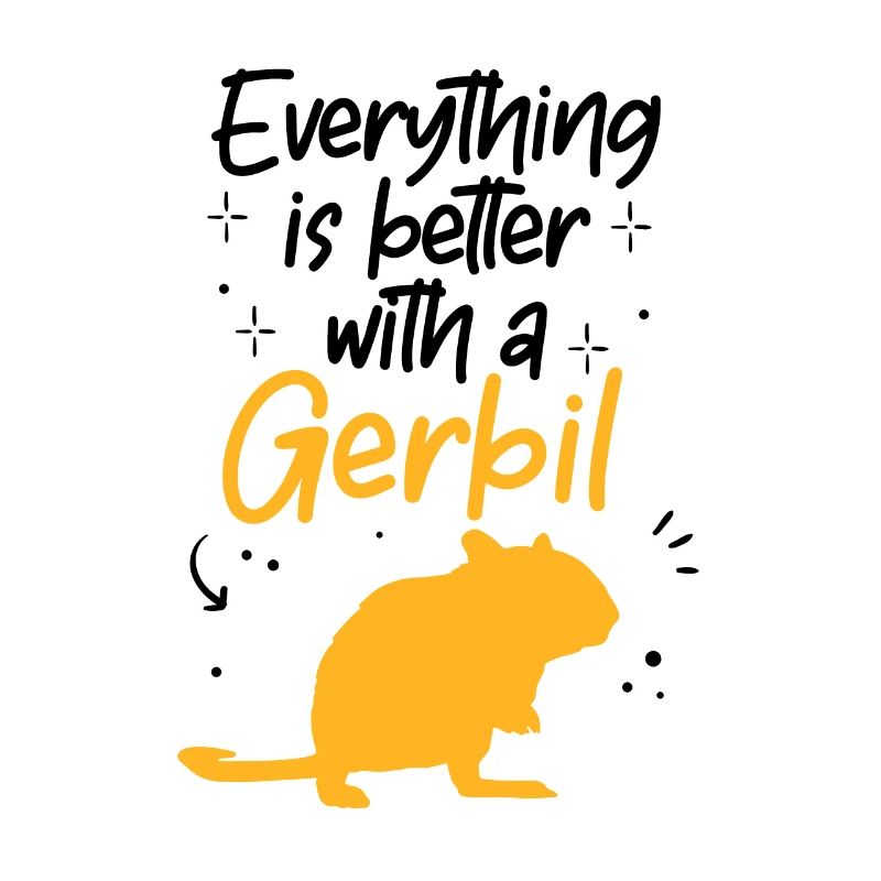 Everything is better with gerbil rodent Gerbil