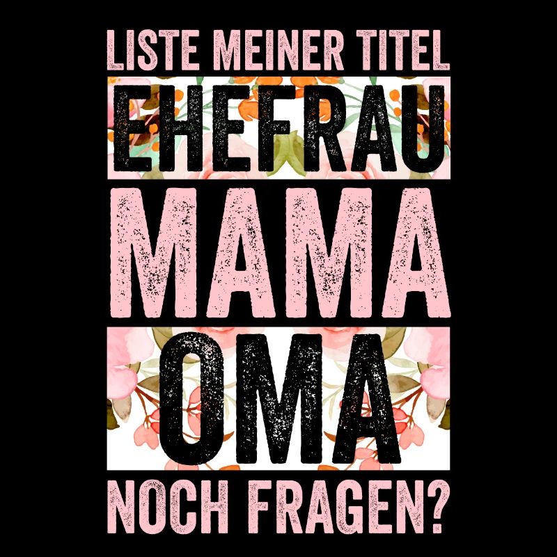 Ehefrau Mutter Großmutter Mama Oma
