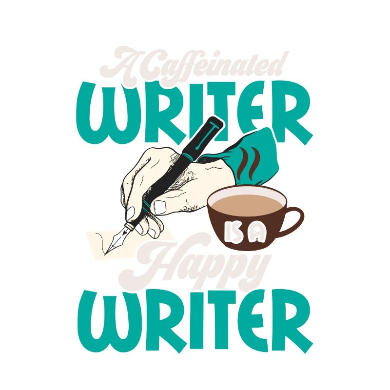 A Caffeinated Writer Is A Happy Writer Book Novel