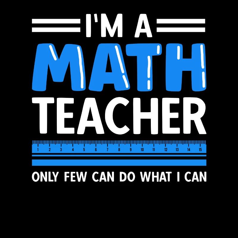 math teacher saying mathematician