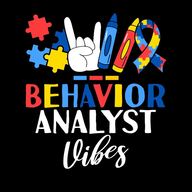 Behavior Analyst Vibes ABA Therapist Behavioral