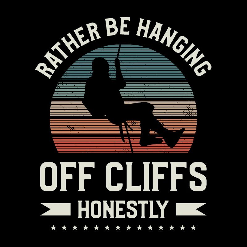 Rather Be Hanging Off Cliffs Honestly Rappelling