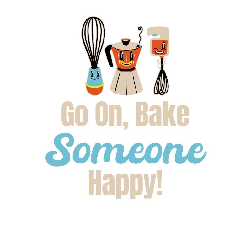 Go ahead, bake someone happy! Baking of