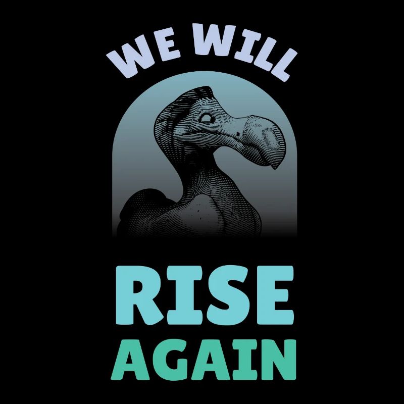We Will Rise Again Dodo Vogel