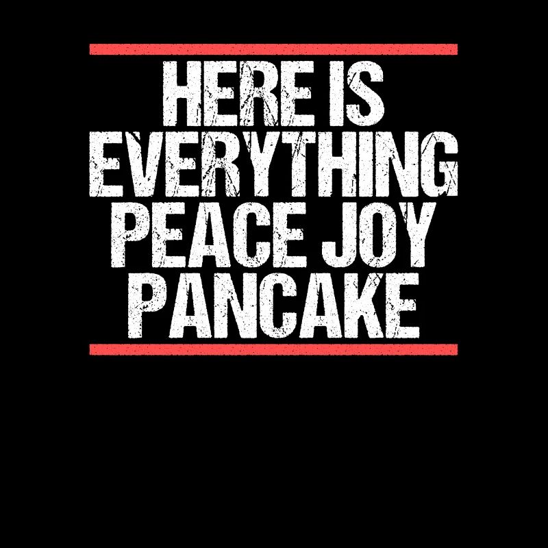 Here is everything Peace Joy Pancake Denglisch