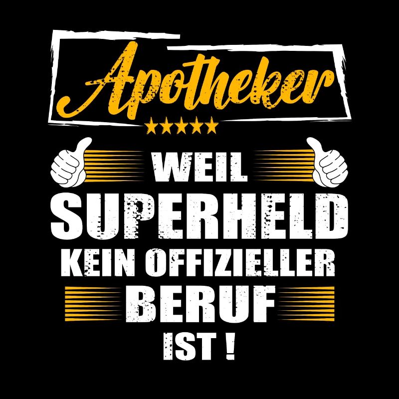 Apotheker Weil Superheld kein offizieller Beruf