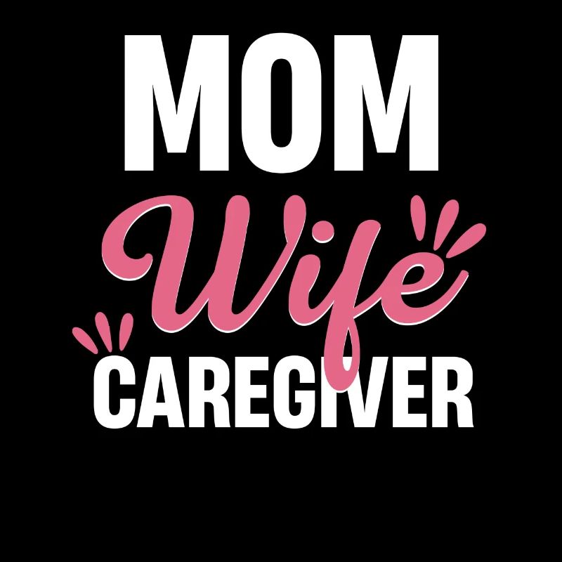 Mutter, Ehefrau, Betreuerin, Mutter,