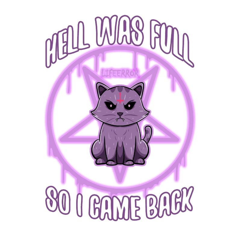 Hell Was Full So I Came Back - Lifeerror