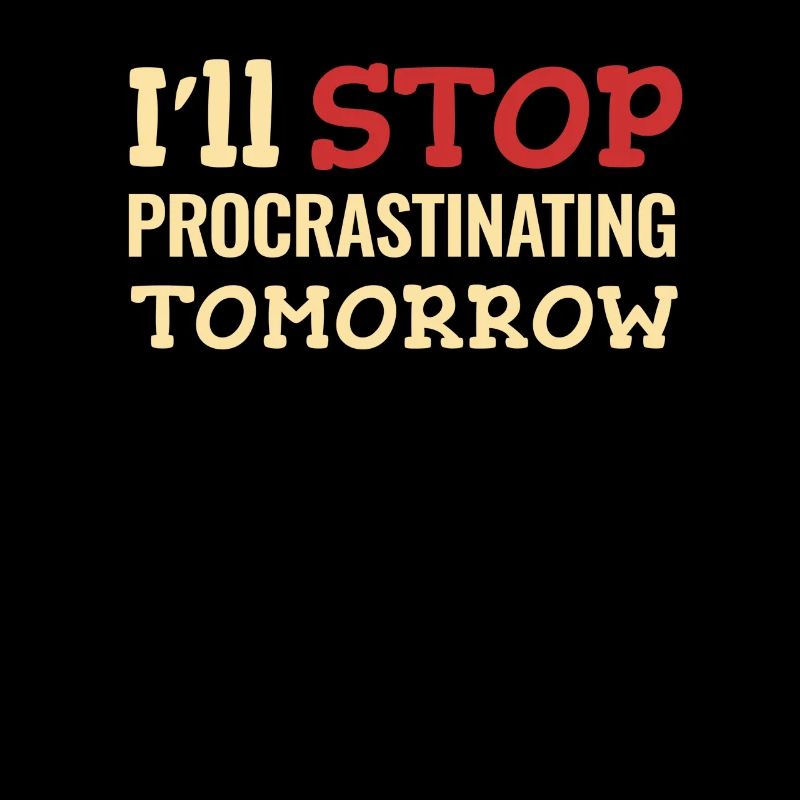 J’arrêterai de procrastiner demain