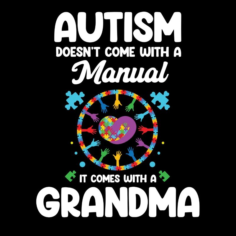Autism Doesn't Come With A Manual Granny Adhd