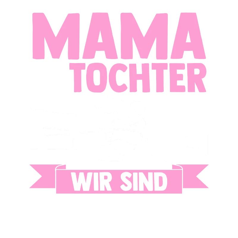Mutter Muttertag Mama und Tochter