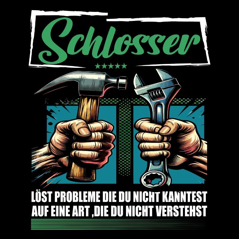 Schlosser Beruf mit lustigen Spruch