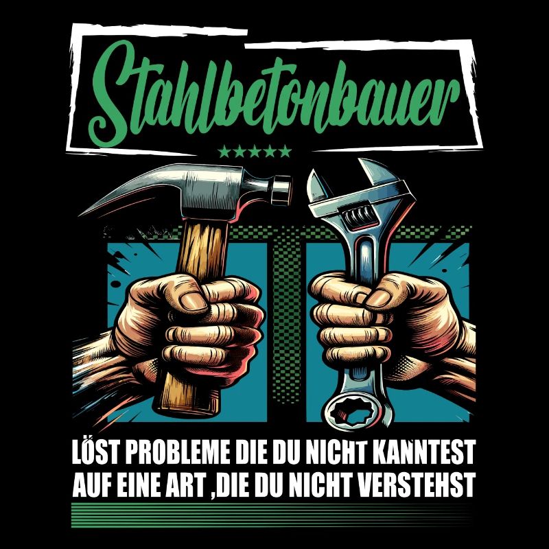 Stahlbetonbauer Beruf mit lustigen Spruch