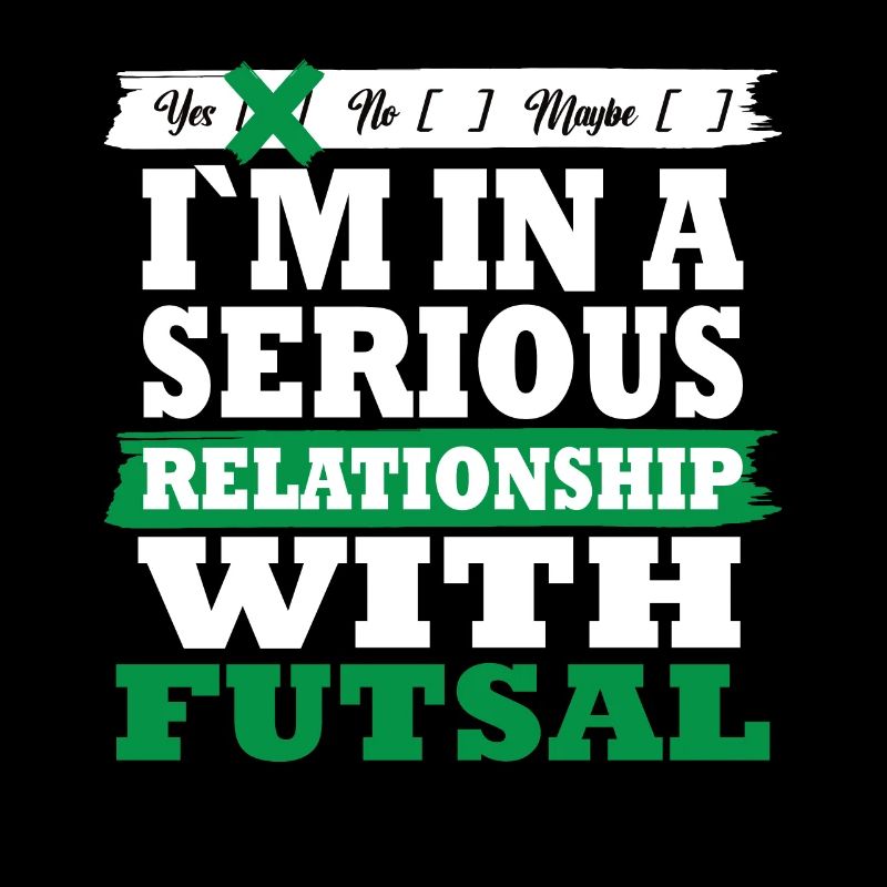 Futsal Ma relation sérieuse drôle