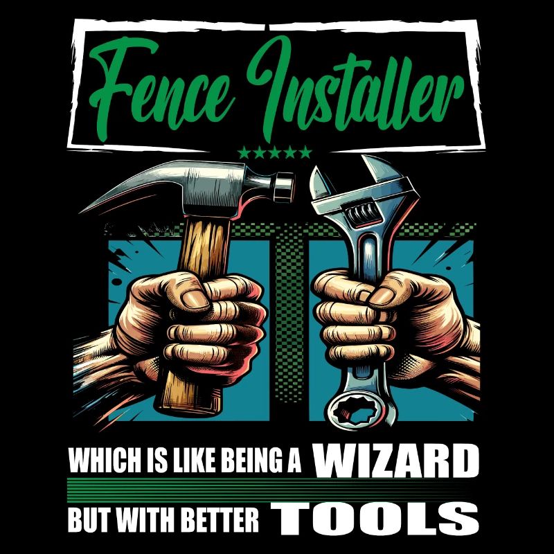 Fence installer profession saying worker