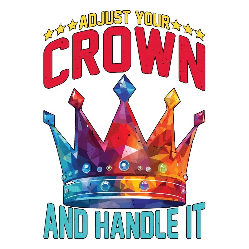 Adjust Your Crown And Handle It 16