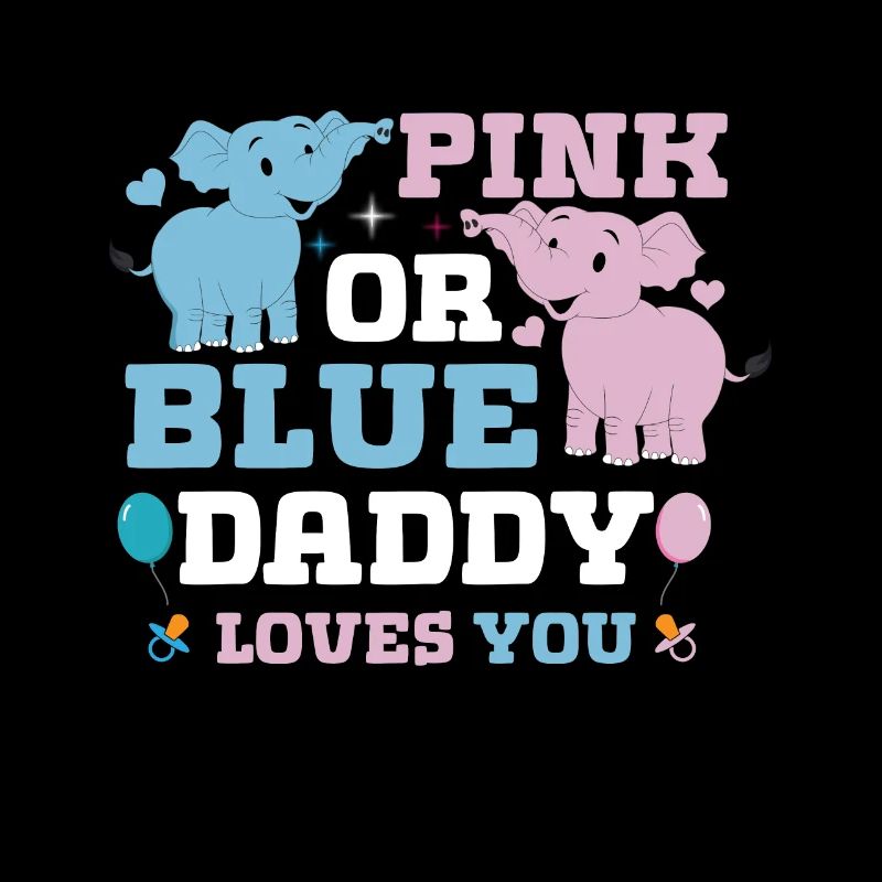Pink Oder Blue Daddy Liebt Dich Geschlecht