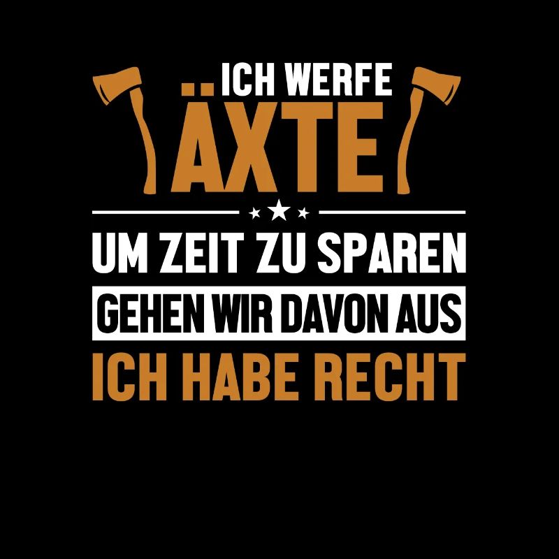 Werfe Äxte habe immer Recht Axe Throwing Game Axe