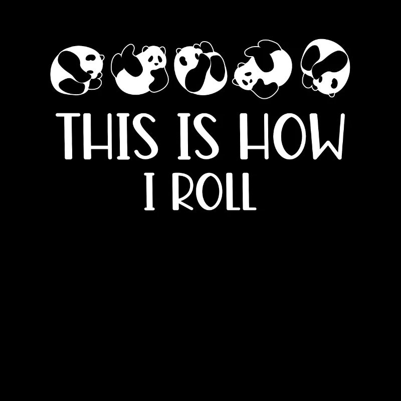 C'est comme ça que je roule un joli panda ours