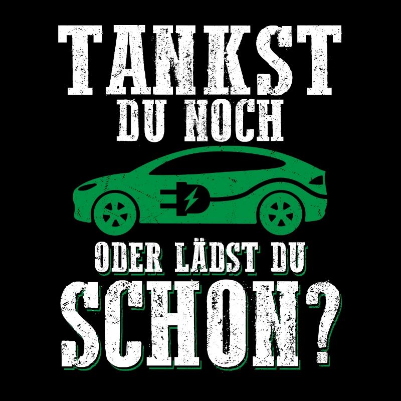 Tankst Du Noch Oder Lädst Du Schon?