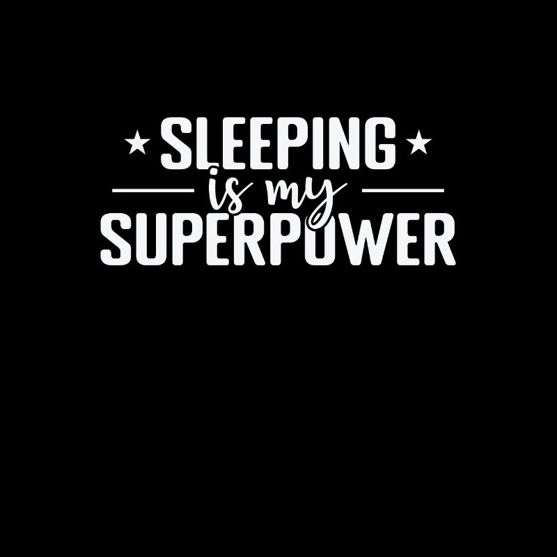 sleeping is my superpower dream