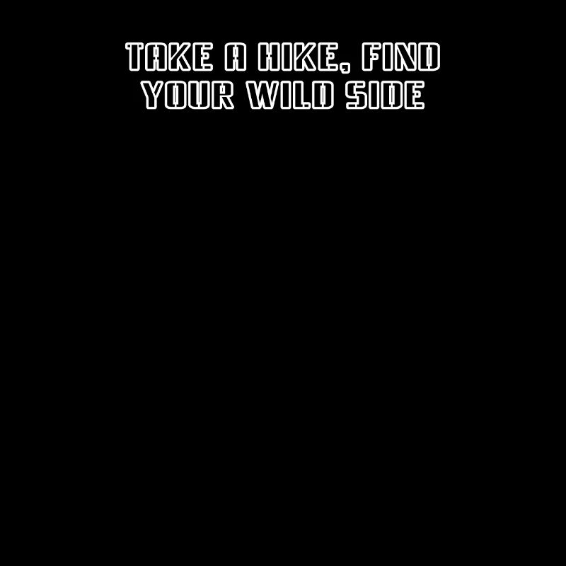 Hiking - Take a hike, find your wild side