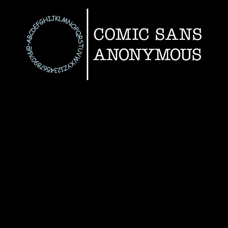 Typographie chemise, Comic Sans Anonymous Tee, cadeau
