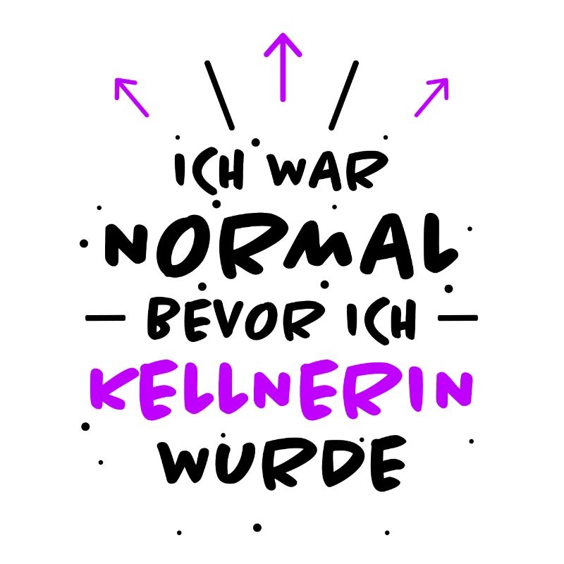 Kellnerin Spruch Kellner Beruf Kellnerin Geschenk