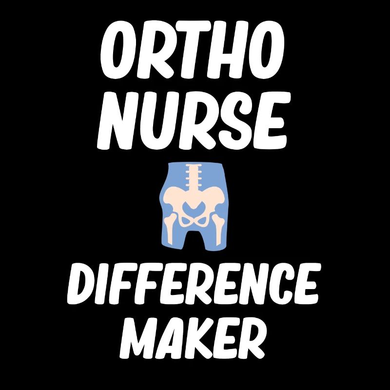 ortho Ortho Nurse Difference Maker Chirurgical