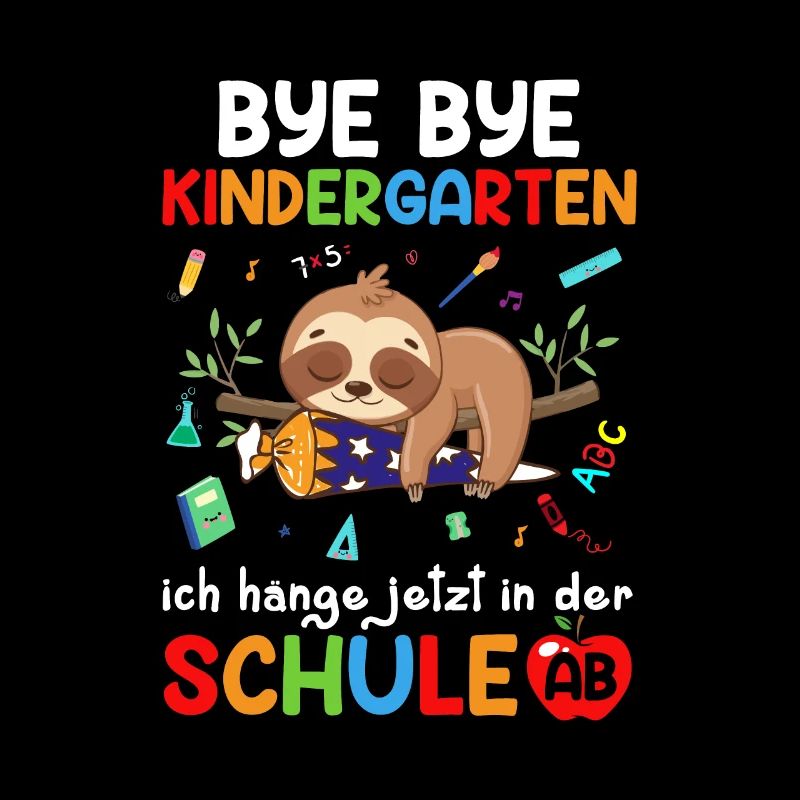 Bye Bye Kindergarten Ich Hänge Jetzt In Der Schule